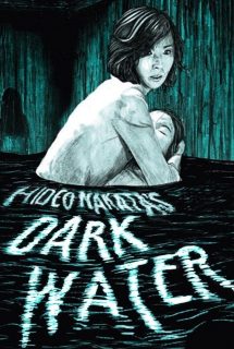 دانلود فیلم Dark Water (Honogurai mizu no soko kara) 2002