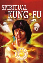 دانلود فیلم Spiritual Kung Fu (Quan jing) 1978