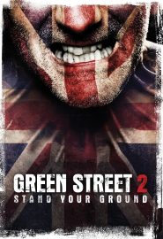 دانلود فیلم Green Street Hooligans 2 2009