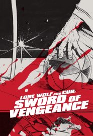 دانلود فیلم Lone Wolf and Cub: Sword of Vengeance 1972