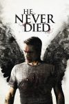 دانلود فیلم He Never Died 2015