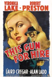 دانلود فیلم This Gun for Hire 1942