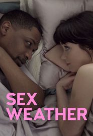 دانلود فیلم Sex Weather 2018