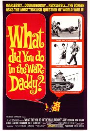دانلود فیلم What Did You Do in the War Daddy? 1966