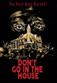 دانلود فیلم Don’t Go in the House 1979