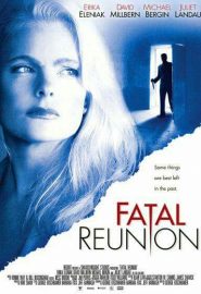 دانلود فیلم Fatal Reunion 2005