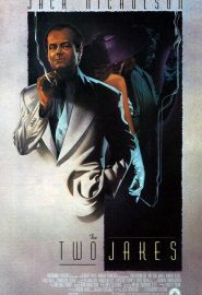 دانلود فیلم The Two Jakes 1990
