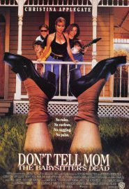 دانلود فیلم Don’t Tell Mom the Babysitter’s Dead 1991