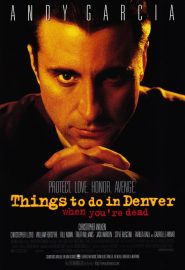 دانلود فیلم Things to Do in Denver When You’re Dead 1995
