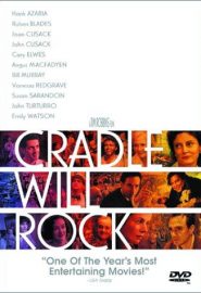 دانلود فیلم Cradle Will Rock 1999