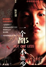 دانلود فیلم Not One Less (Yi ge dou bu neng shao) 1999