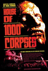 دانلود فیلم House of 1000 Corpses 2003