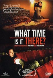 دانلود فیلم What Time Is It There? 2001