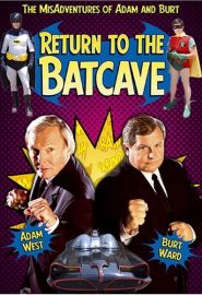دانلود فیلم Return to the Batcave: The Misadventures of Adam and Burt 2003
