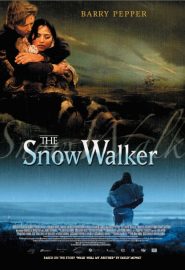 دانلود فیلم The Snow Walker 2003
