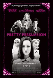 دانلود فیلم Pretty Persuasion 2005