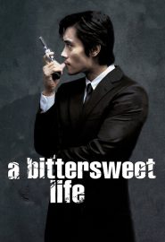 دانلود فیلم A Bittersweet Life 2005