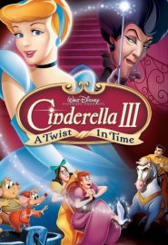 دانلود فیلم Cinderella III: A Twist in Time 2007