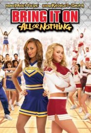 دانلود فیلم Bring It On: All or Nothing 2006