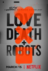 دانلود انیمیشن سریالی Love, Death and Robots