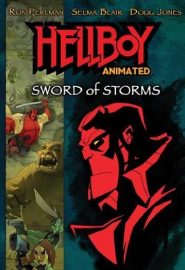 دانلود فیلم Hellboy Animated: Sword of Storms 2006