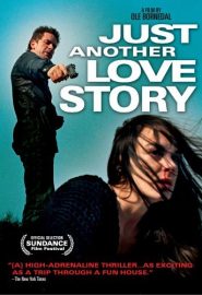 دانلود فیلم Just Another Love Story 2007
