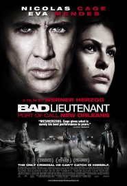 دانلود فیلم Bad Lieutenant: Port of Call New Orleans 2009