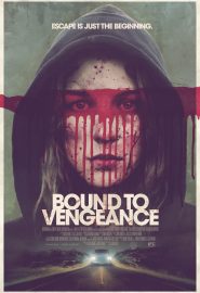 دانلود فیلم Bound to Vengeance 2015