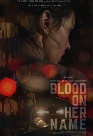 دانلود فیلم Blood on Her Name 2019