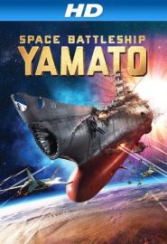 دانلود فیلم Space Battleship Yamato 2010