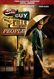 دانلود فیلم Some Guy Who Kills People 2011