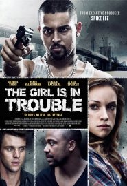 دانلود فیلم The Girl Is in Trouble 2015