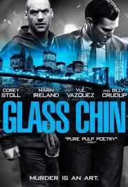 دانلود فیلم Glass Chin 2014