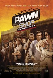 دانلود فیلم Pawn Shop Chronicles 2013