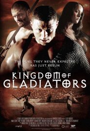 دانلود فیلم Kingdom of Gladiators 2011