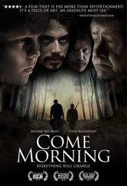 دانلود فیلم Come Morning 2012