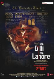 دانلود فیلم Kya Dilli Kya Lahore 2014