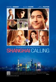 دانلود فیلم Shanghai Calling 2012