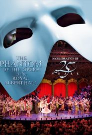دانلود فیلم The Phantom of the Opera at the Royal Albert Hall 2011