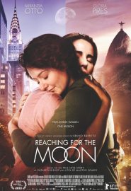 دانلود فیلم Reaching for the Moon (Flores Raras) 2013