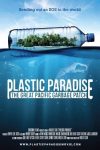 دانلود فیلم Plastic Paradise: The Great Pacific Garbage Patch 2013