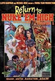 دانلود فیلم Return to Nuke ‘Em High Volume 1 2013