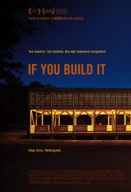 دانلود فیلم If You Build It 2013