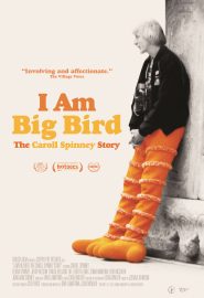 دانلود فیلم I Am Big Bird: The Caroll Spinney Story 2014