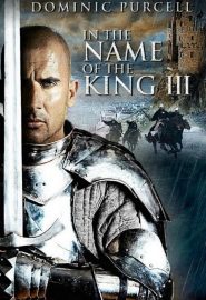 دانلود فیلم In the Name of the King 3: The Last Job 2013