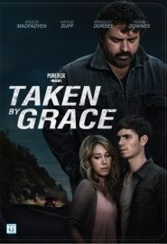 دانلود فیلم Taken by Grace 2013