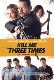 دانلود فیلم Kill Me Three Times 2014
