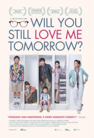 دانلود فیلم Will You Still Love Me Tomorrow? 2013