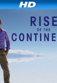 دانلود فیلم Rise of the Continents 2013