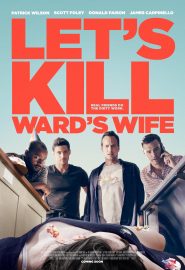 دانلود فیلم Let’s Kill Ward’s Wife 2014